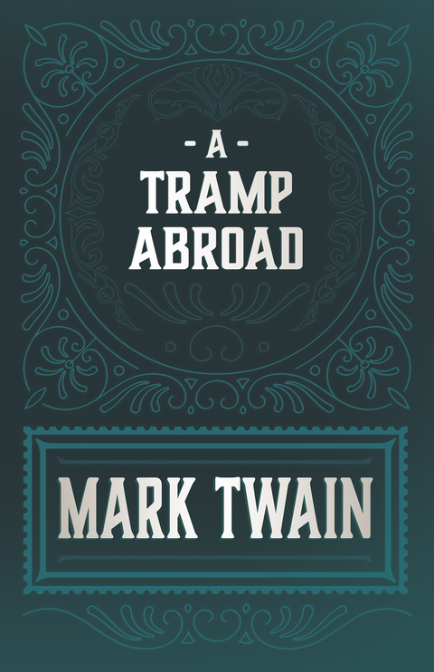 A Tramp Abroad - Mark Twain