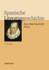 Spanische Literaturgeschichte - Neuschäfer, Hans-Jörg