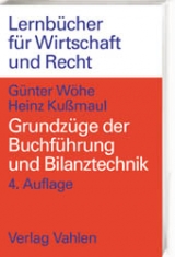 Grundzüge der Buchführung und Bilanztechnik - Wöhe, Günter; Kussmaul, Heinz