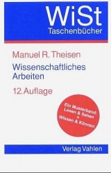 Wissenschaftliches Arbeiten - Theisen, Manuel R