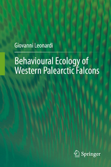 Behavioural Ecology of Western Palearctic Falcons - Giovanni Leonardi