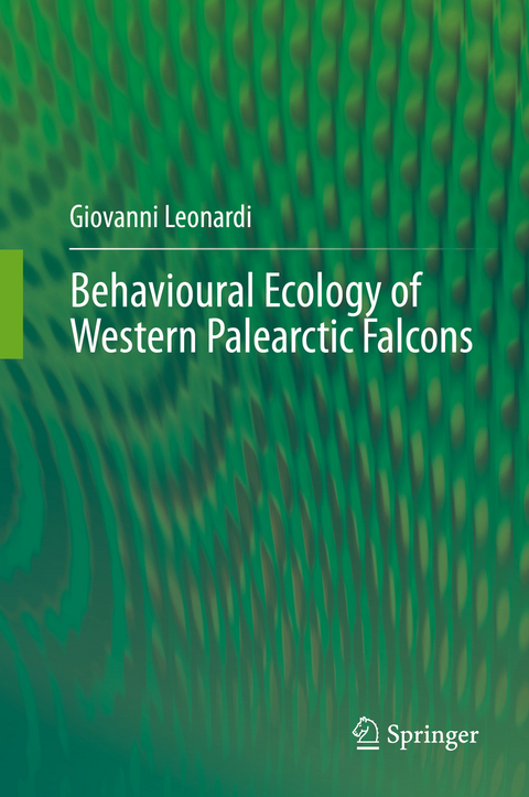 Behavioural Ecology of Western Palearctic Falcons - Giovanni Leonardi