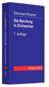 Die Berufung in Zivilsachen - Schumann, Claus-Dieter