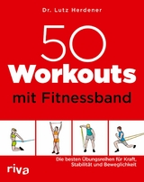 50 Workouts mit Fitnessband -  Lutz Herdener