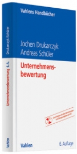 Unternehmensbewertung - Drukarczyk, Jochen; Schüler, Andreas
