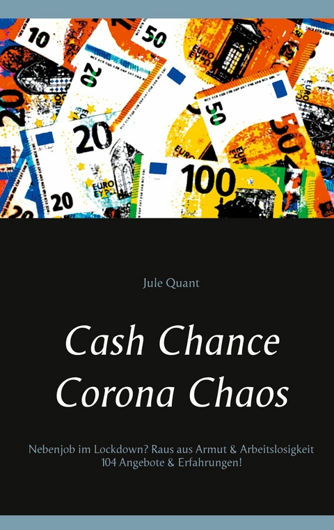 Cash Chance Corona Chaos -  Jule Quant