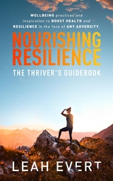 Nourishing Resilience -  Leah Evert