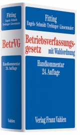 Betriebsverfassungsgesetz - Karl Fitting, Gerd Engels, Ingrid Schmidt, Yvonne Trebinger, Wolfgang Linsenmaier, Fritz Auffarth, Heinrich Kaiser, Friedrich Heither