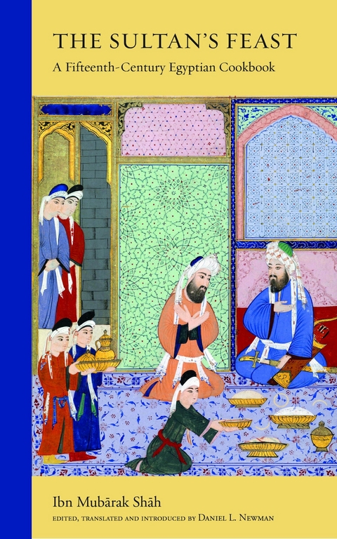 Sultan's Feast -  Ibn Mubarak Shah