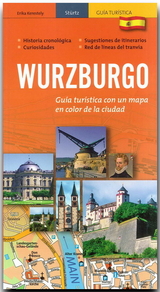 WÜRZBURG - WURZBURGO - Stadtführer in spanischer Sprache - Erika Kerestely