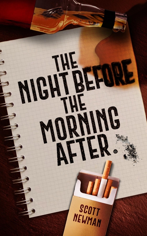 The Night before the Morning After - Scott Newman