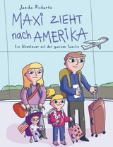 Maxi zieht nach Amerika - Janika Pickartz