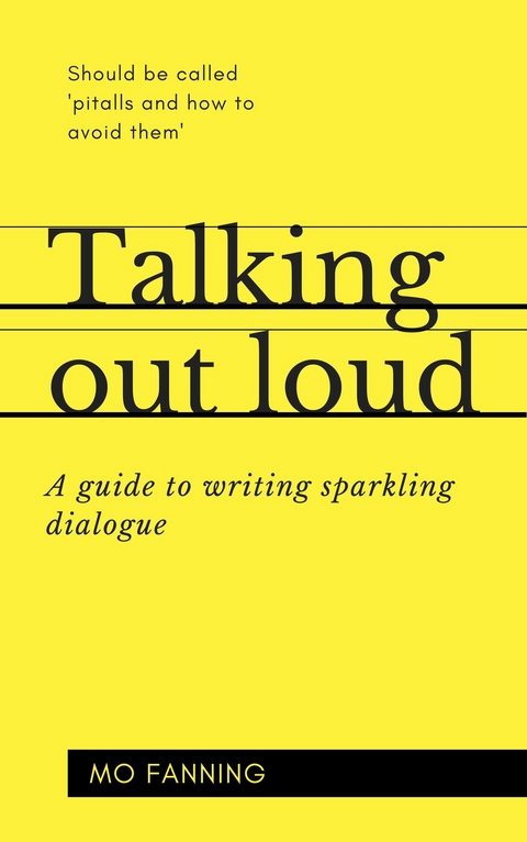 Talking out loud -  Mo Fanning