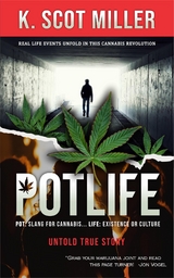 Pot Life -  K Scot Miller