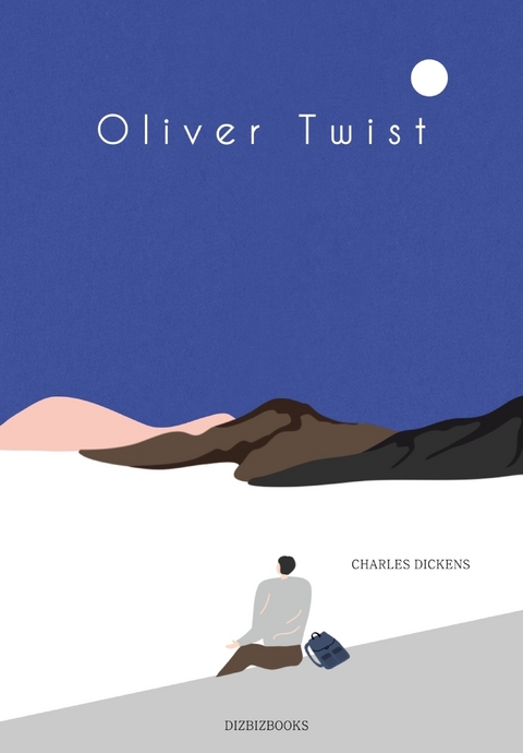 Oliver Twist -  Charles Dickens