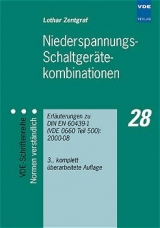 Niederspannungs-Schaltgerätekombinationen - Lothar Zentgraf