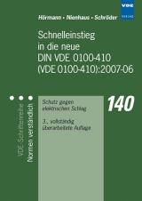 Schnelleinstieg in die neue DIN VDE 0100-410 (VDE 0100-410): 2007-06 - Werner Hörmann, Heinz Nienhaus, Bernd Schröder