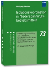 Isolationskoordination in Niederspannungsbetriebsmitteln - Wolfgang Pfeiffer