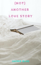 (Not) Another Love Story - Jackie Bluu