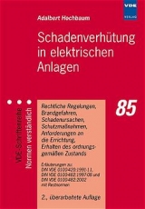 Schadenverhütung in elektrischen Anlagen - Adalbert Hochbaum