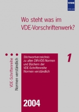 Wo steht was im VDE-Vorschriftenwerk? 2004