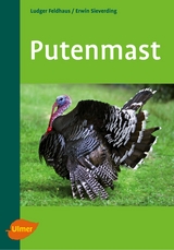 Putenmast - Feldhaus, Ludger; Sieverding, Erwin