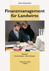 Finanzmanagement für Landwirte - Scheuerlein, Alois