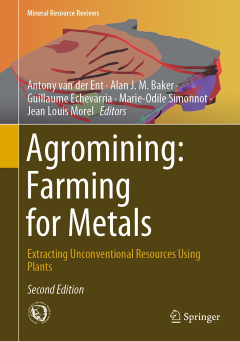 Agromining: Farming for Metals - 