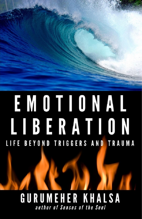 Emotional Liberation - Gurumeher Khalsa