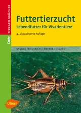 Futtertierzucht - Friederich, Ursula; Volland, Werner