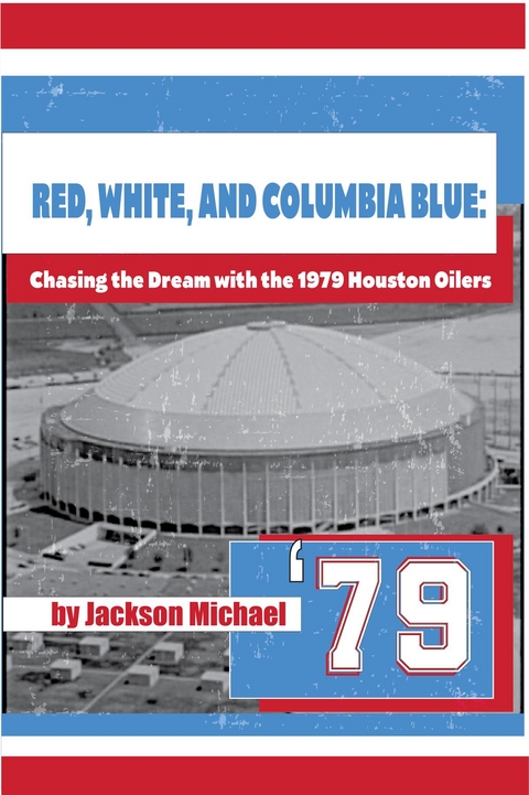 Red, White, and Columbia Blue - Jackson Michael