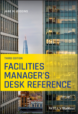 Facilities Manager's Desk Reference -  Jane M. Wiggins