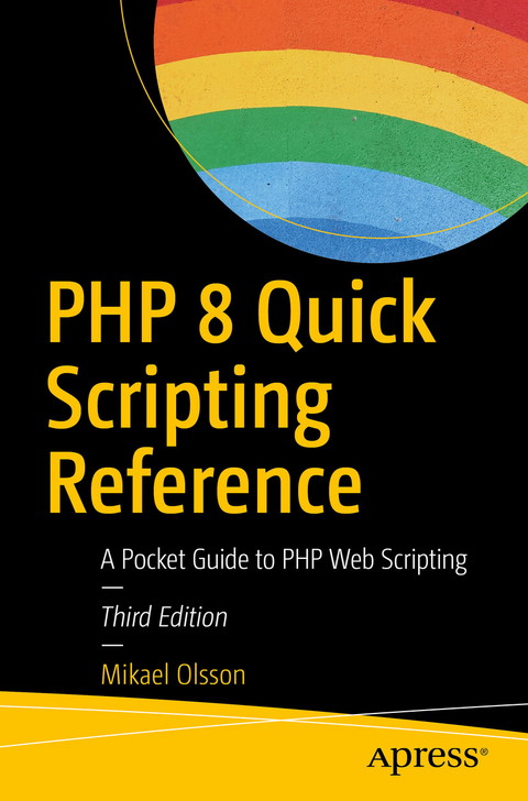 PHP 8 Quick Scripting Reference -  Mikael Olsson