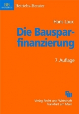 Die Bausparfinanzierung - Laux, Hans