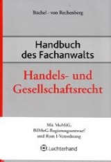 Handbuch des Fachanwalts Handels- und Gesellschaftsrecht - Büchel, Dirk; Rechenberg, Hartmut von