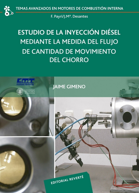 Estudio de la inyección diésel mediante la medida del flujo de cantidad de movimiento del chorro -  Jaime Gimeno García