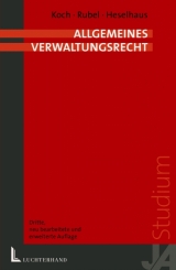 Allgemeines Verwaltungsrecht - Koch, Hans J; Rubel, RÃ¼diger; Heselhaus, Sebastian