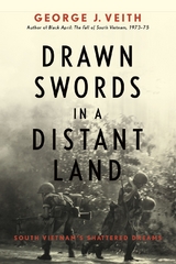 Drawn Swords in a Distant Land - George J. Veith