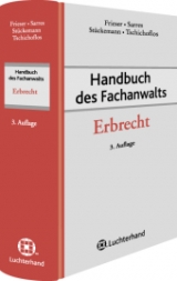 Handbuch des Fachanwalts Erbrecht - Frieser, Andreas; Sarres, Ernst; Stückemann, Wolfgang; Tschichoflos, Ursula