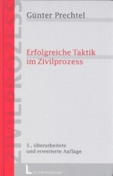 Erfolgreiche Taktik im Zivilprozess - Günter Prechtel