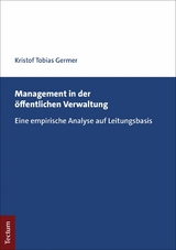 Management in der öffentlichen Verwaltung -  Kristof Tobias Germer
