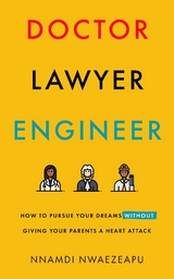 Doctor Lawyer Engineer -  Nnamdi Nwaezeapu