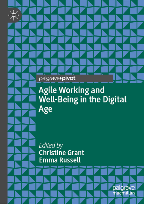 Agile Working and Well-Being in the Digital Age - 