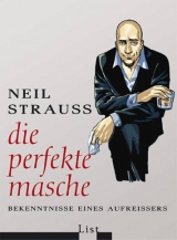 Die perfekte Masche - Neil Strauss