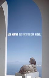 Das Buch von San Michele - Axel Munthe