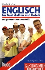 Englisch für Gaststätten und Hotels - Schöne, Ursula