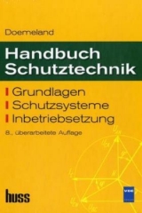 Handbuch Schutztechnik - Wolfgang Doemeland, Karsten Götz