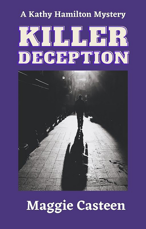 Killer Deception -  Maggie Casteen