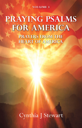 Praying Psalms for America -  Cynthia J. Stewart