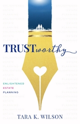 Trustworthy - Tara K Wilson